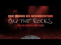 Mixed Drinks About Feelings (Live) - By Eric Church