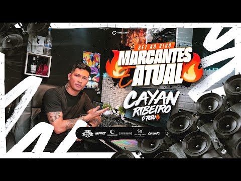 SET AO VIVO - MARCANTES E ATUAIS DJ CAYAN
