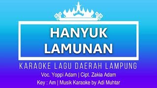 Download lagu Hanyuk Lamunan - Karaoke No Vocal - Lagu Lampung - Nada Pria - Yopi Adam Cipt. Zakia Adam - Key: Am mp3 Download lagu Hanyuk Lamunan - Karaoke No Vocal - Lagu Lampung - Nada Pria - Yopi Adam Cipt. Zakia Adam - Key: Am mp3