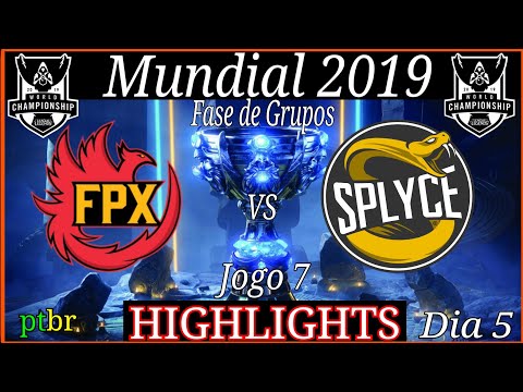 Mundial 2019 FPX vs SPY highlights do jogo 7 | Mundial 2019 Fase de Grupos jogo 7 dia 5.