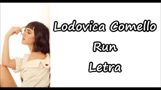 Lodovica Comello - Run Letra