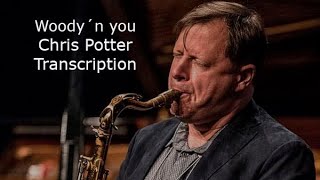 Woody´n you. Dizzy Gillespie. Chris Potter's (Bb) Solo. Transcribed by Carles Margarit