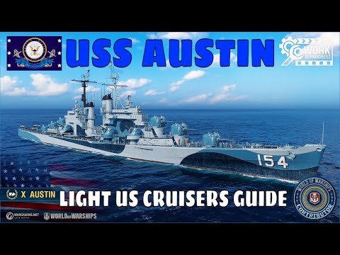 World of Warships Light US American Cruisers Wows Guide USS Austin