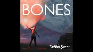 Charlie Brown - Bones (Lyrics)