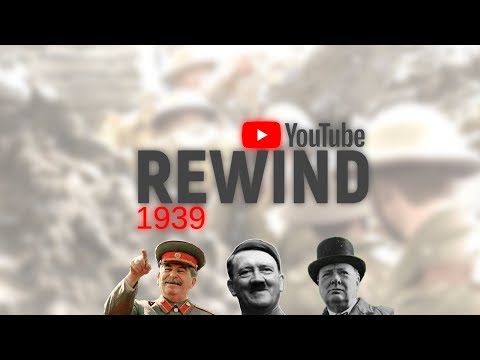 YouTube Rewind 1939: Everyone Attacks Rewind