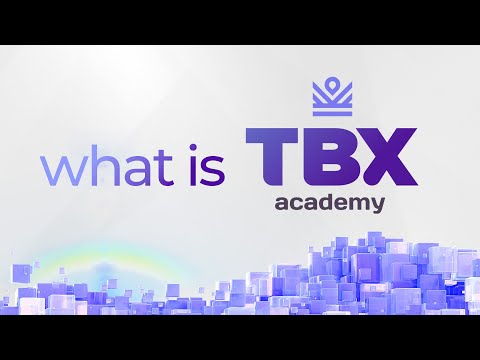 what is TBX academy? ™️
