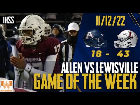 Allen at Lewisville - 2022 Week 12 Game of the Week