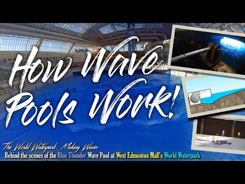 How Wave Pools Work! Behind the Scenes of the World Waterpark Wave Pool - Best Edmonton Mall