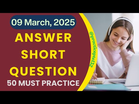 Answer Short Question, PTE Academic Test Practice, March 25, Priority