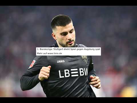 1. Bundesliga: Stuttgart dreht Spiel gegen Augsburg spät