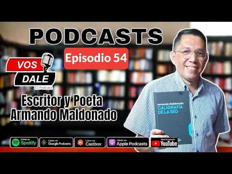 EP-54 | Poesía | Escritor y Poeta Armando Maldonado