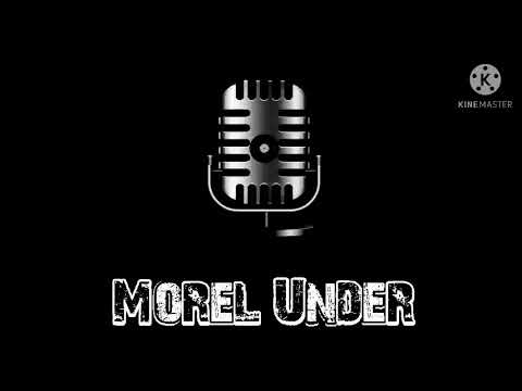 Morel Under - Aca en mi barrio (Mic Figthters)