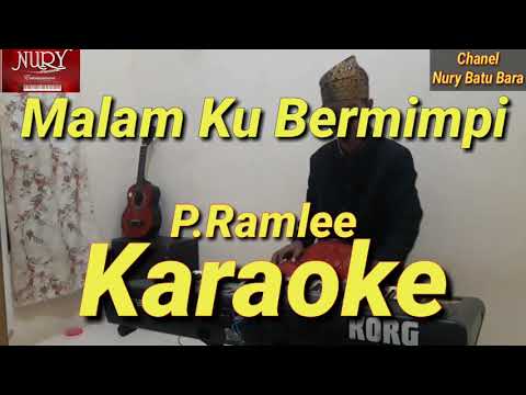 Malam Ku Bermimpi Karaoke Melayu || P.Ramlee