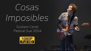 Gustavo Cerati - Cosas Imposibles (Festival Sue 2004) (HD)