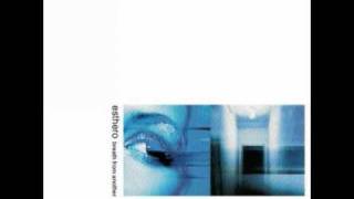 Esthero - Wish You Away