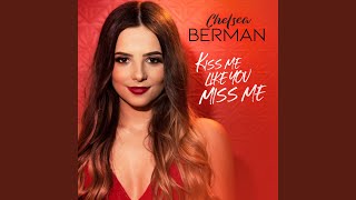 Kiss Me Like You Miss Me