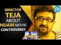 Director Teja About Nijam Movie Controversy || Frankly With TNR || Talking Movies with iDream