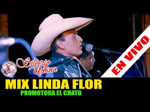 MIX LINDA FLOR / SILVERIO URBINA 2019 / Promotora EL CHATO
