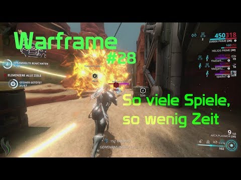Warframe#28 So viele Spiele, so wenig Zeit (1/3) [Deutsch/German][4K]