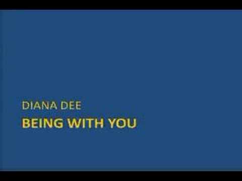 Diana Dee - Being with you