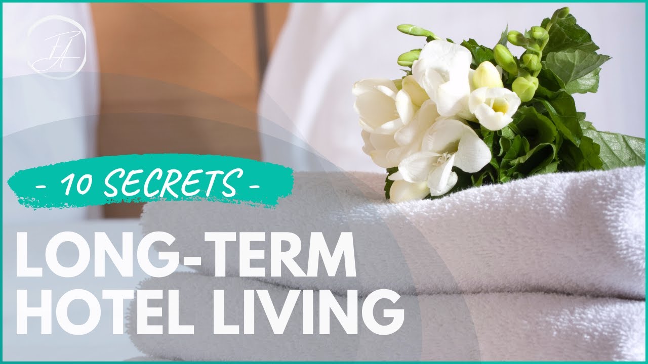 Can you live long-term in a hotel?