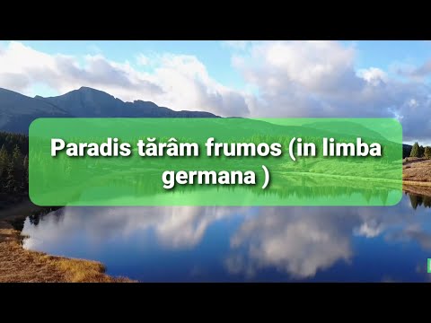 Paradis Tărâm Frumos ( în limba Germană )