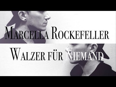 MARCELLA ROCKEFELLER 👄 - Walzer Für Niemand Cover 👾 2k18