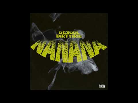 Dirtyirie - Nanana (Prod OGxool)