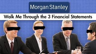 Watch me Nail Morgan Stanley's Interview Question on the Three Financial Statements!