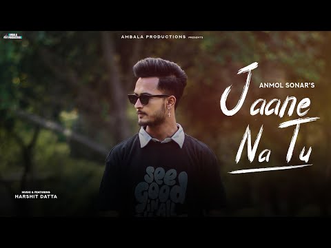 Anmol Sonar Jaane Na Tu