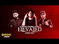 Elevated (Desi Mix) | Nick Dhillon & BEE2 ft. Shubh | Latest Punjabi Songs 2022
