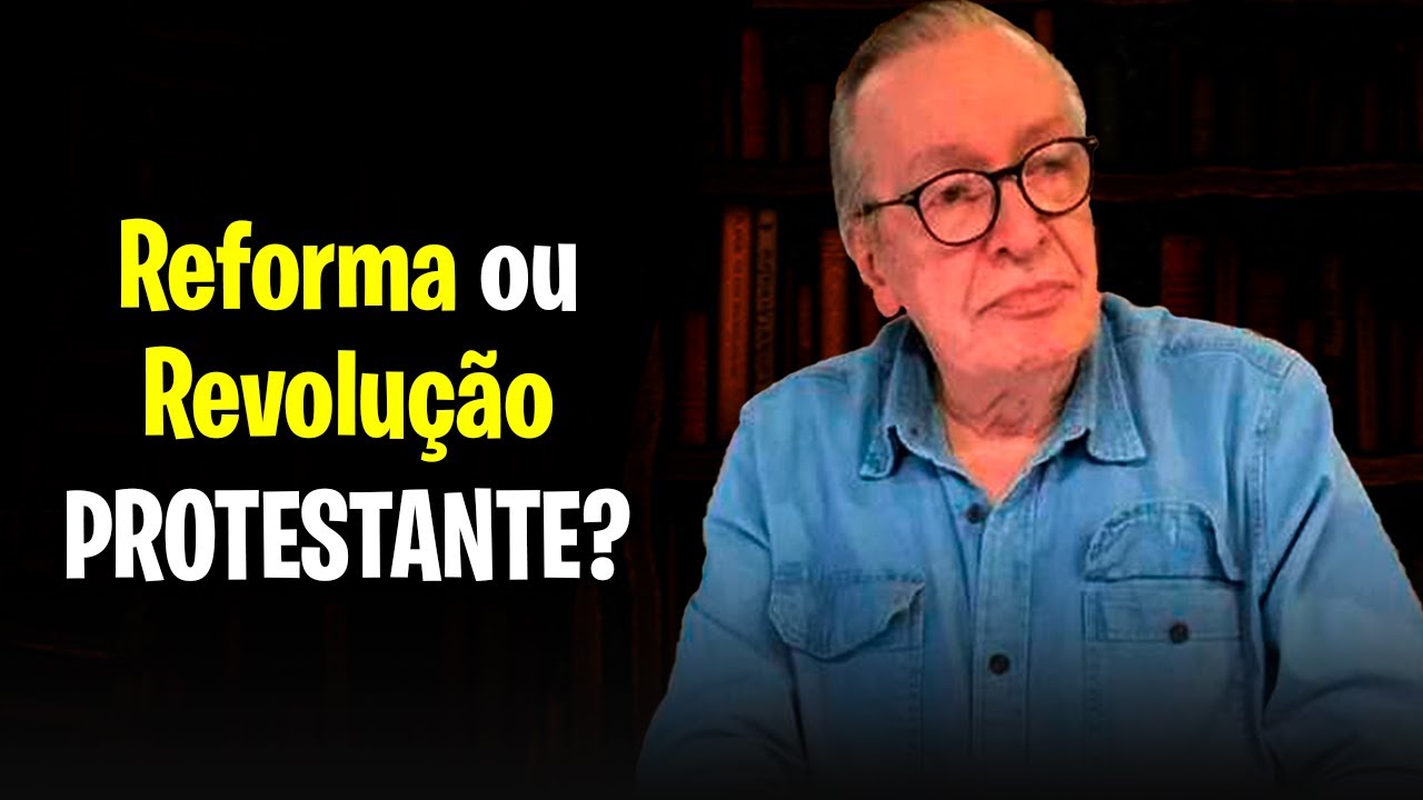 O que REALMENTE foi a REFORMA PROTESTANTE? - Olavo de Carvalho