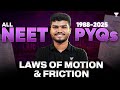All NEET PYQs 1988 2025 Laws Of Motion Friction NEET 2026 Jonathan Sir