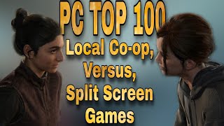 PC Top 100 Best Local Coop  Versus  Split Screen  