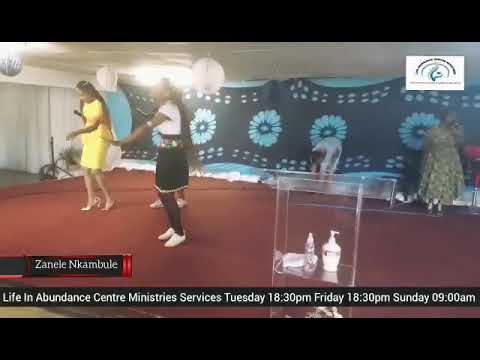 Modimo Wadira(Zanele Nkambule)Life in Abundance centre Ministries