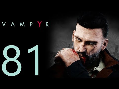 Vampyr playthrough pt81 - Despair! Can I Restock?
