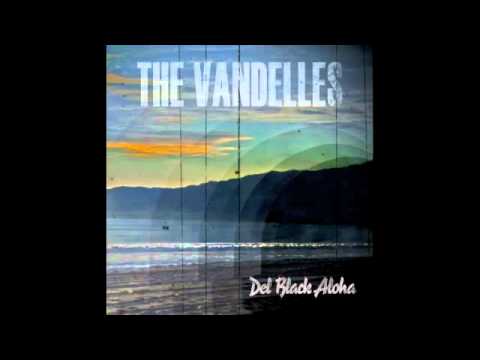 The Vandelles - California Killer