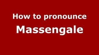 How to pronounce Massengale