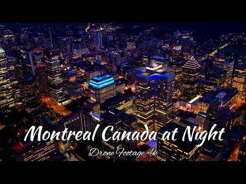 Montreal Canada Night |  Montreal 4k drone