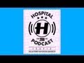 Hospital Podcast 200 LIVE from the Sylvan Post ...