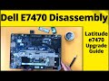 Dell Latitude E7470 Disassembly Dell E 7470 Dell Latitude E7470 Dismantle