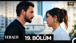 Yeraltı 19. Bölüm | HD Review