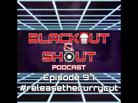 Episode 97 - #releasethecurrycut - 6/23/2020