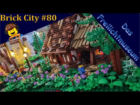 Brick City #80 - Das Projekt 2022 / Das Freilichtmuseum - Neuer Gast in Brick City