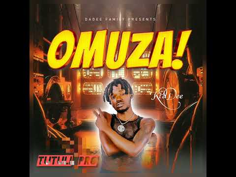 Omuza   Kid Dee _Official Audio