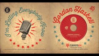 Gordon Haskell - I'm Letting Everybody Know