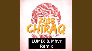 Chiraq (LUM!X & Myhr Remix)