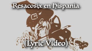 Mägo de Oz - Resacosix en Hispania (Lyric Video) | RAREZAS