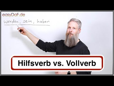 sein, werden, haben - Hilfsverb vs. Vollverb
