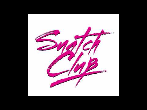 Snatch Club - Chop Chop